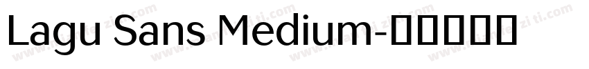 Lagu Sans Medium字体转换
